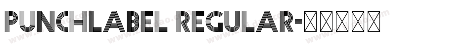 PUNCHLABEL REGULAR字体转换